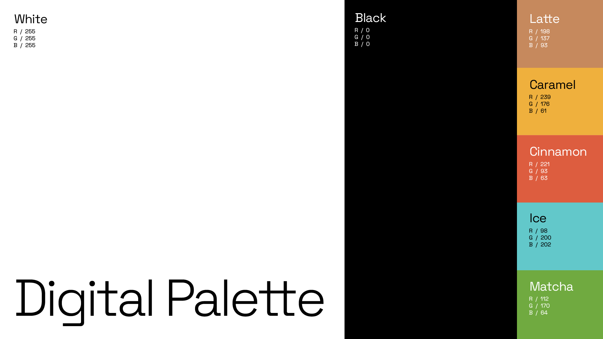 The Artly digital color palette is primarily black and white. The accented colors are latte, caramel, cinnamon, ice, and matcha.